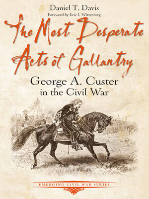 cover image of The Most Desperate Acts of Gallantry